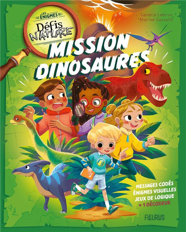 Défis nature : Les énigmes : Mission dinosaures