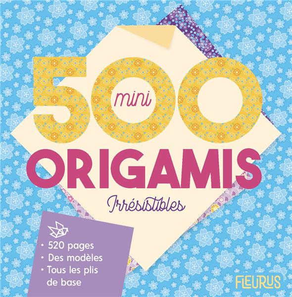 500 mini origamis irrésistibles ! - flash vidéo