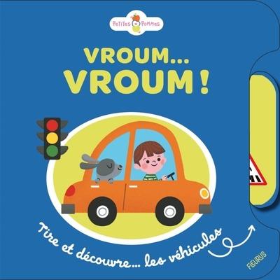 Vroum vroum ! Tire et découvre... les véhicules - flash vidéo
