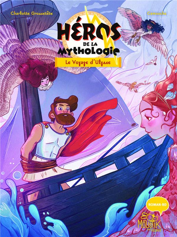 Héros de la mythologie : Le voyage d'Ulysse