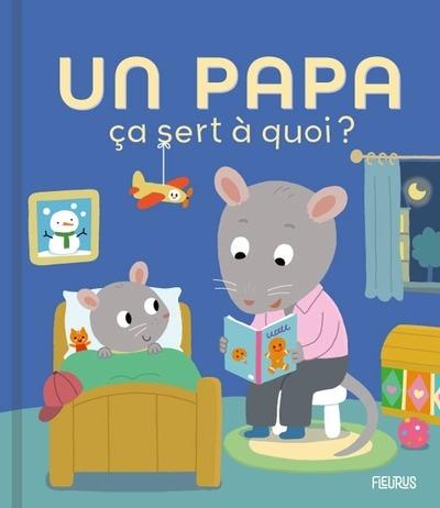 ça sert à quoi ? : Un papa