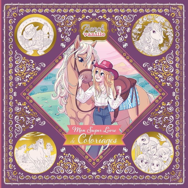 Ranch vanille : Mon super livre de coloriages