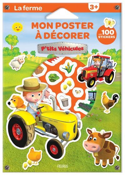 P'tits véhicules : Mon poster à décorer : La ferme