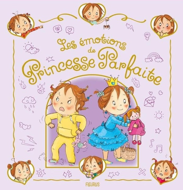 Princesse parfaite : Les émotions de Princesse Parfaite
