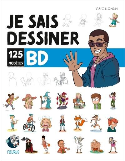 Je sais dessiner : BD : 125 modèles