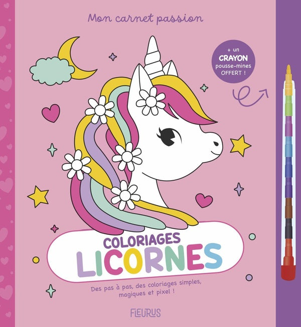 Mon carnet passion coloriages licornes