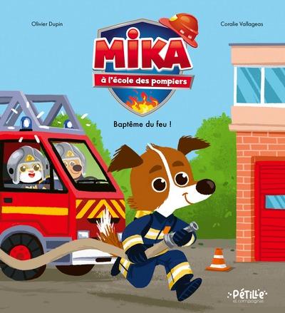 Mika à l'école des pompiers : Baptême du feu !