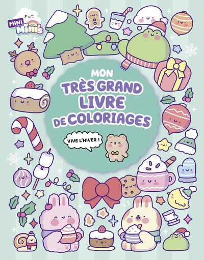 Mon très grand livre de coloriages trop Mim's : Vive l'hiver !
