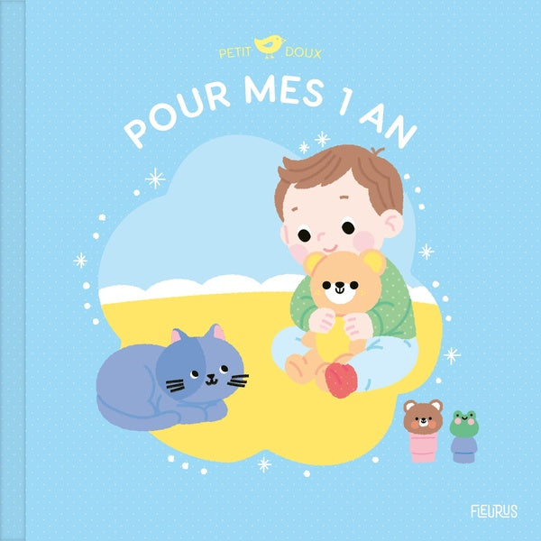 Petit Doux pour mes 1 an