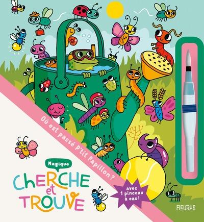 Cherche et trouve magique : Où est passé P tit Papillon ?