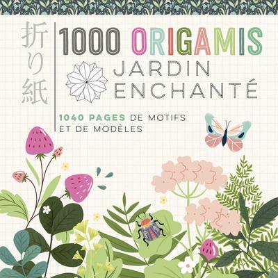 1000 origamis : Jardin enchanté