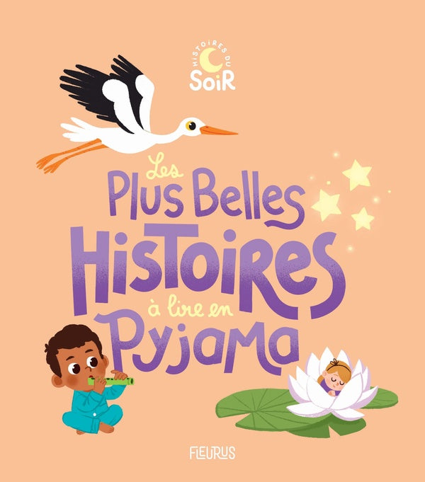 Les plus belles histoires a lire en pyjama - nouvelle edition