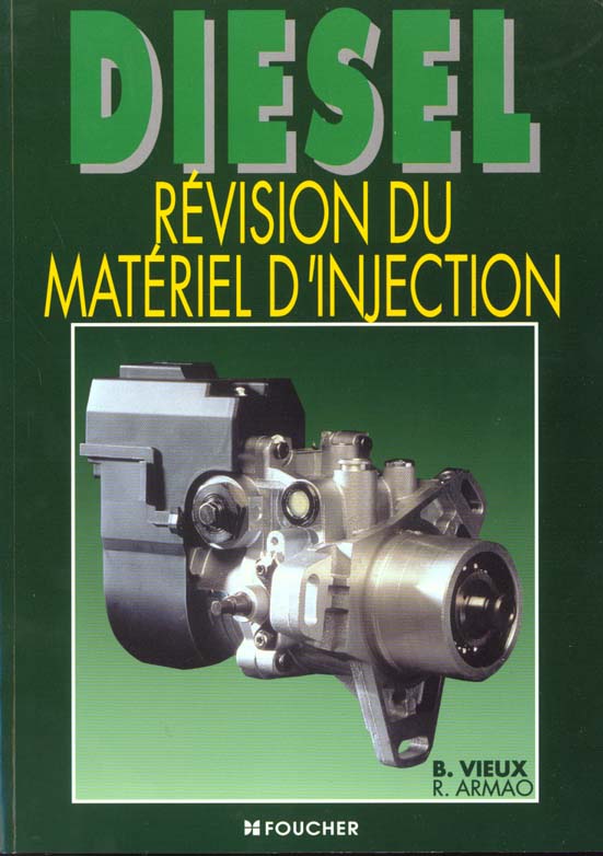 Diesel ; revision du materiel d'injection ; lp ; lt ; fc