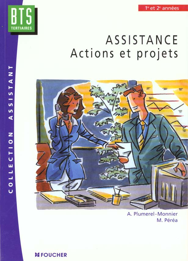 Assistance ; actions et projets ; bts assistant de gestion de direction secretaire assistant trilingue ; livre-pochette