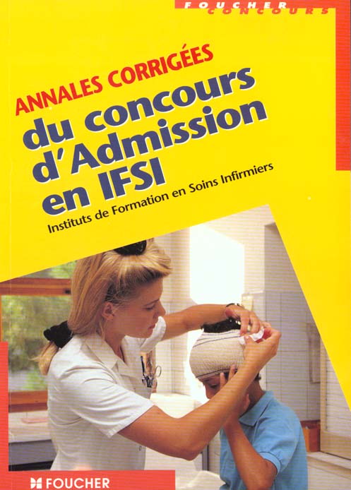 Annales corriges des concours d'admission en ifsi culture generale