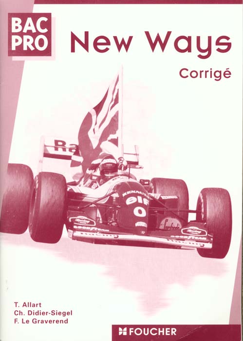 New ways bac professionnel ; bac pro tertiaires et industriels 1e et terminale ; guide pedagogique