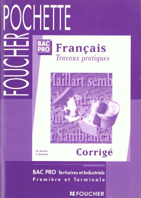 Francais tp bac pro tertiaire et industriel 1e et terminale ; guide pedagogique
