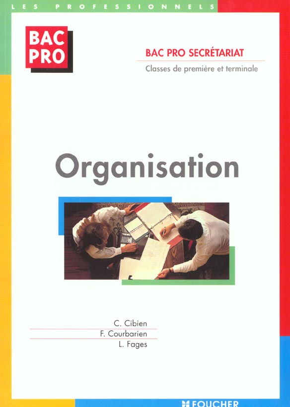 Organisation 1e et terminale bac pro secretariat ; livre-pochette