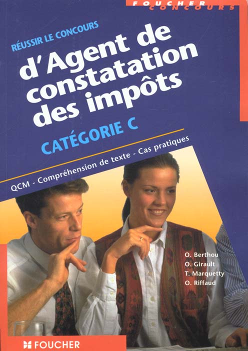 Reussir le concours d'agent de constatation des impots categorie c