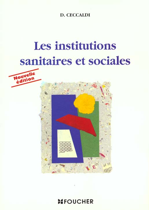 Les institutions sanitaires et sociales ; bac sms