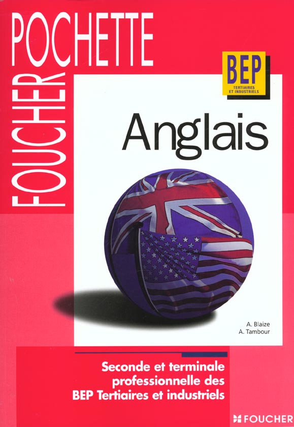 Anglais bep ; 2e professionnelle et terminale bep tertiaires et industriels