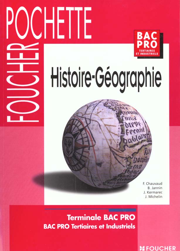 Histoire geographie bac pro terminale ; bac pro tertiaires et industriels