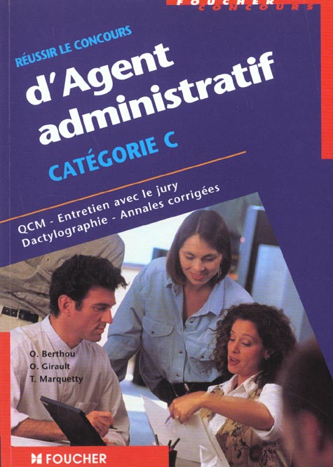 Reussir le concours d'agent administratif categorie c
