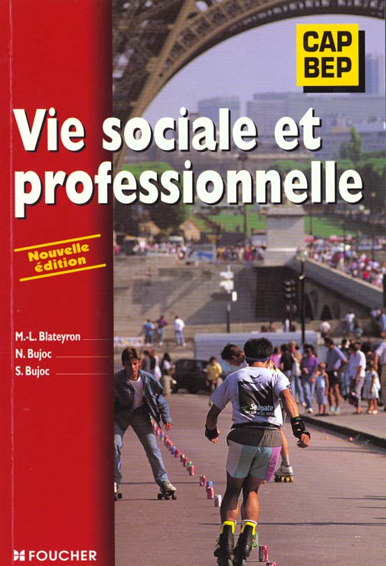Vie sociale et professionnelle bep tertiaires et industriels ; cap