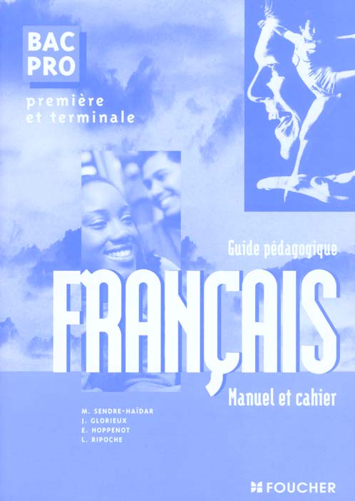 Francais dossiers ; bac pro 1e et terminale ; guide pedagogique