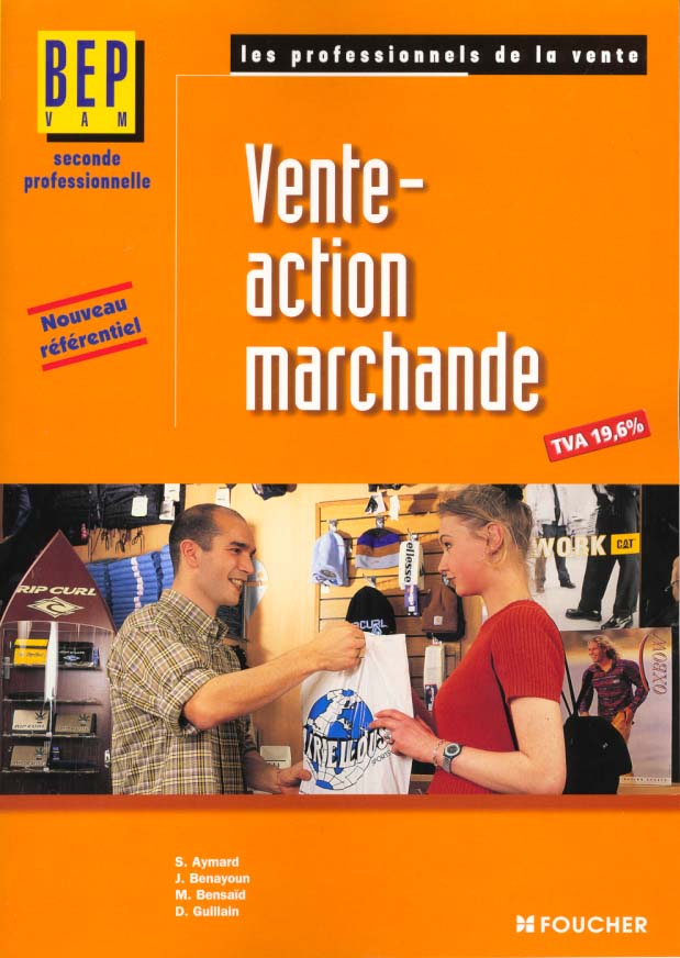Vente-action marchande ; 2e professionnelle ; bep vente-action marchande ; ouvrage