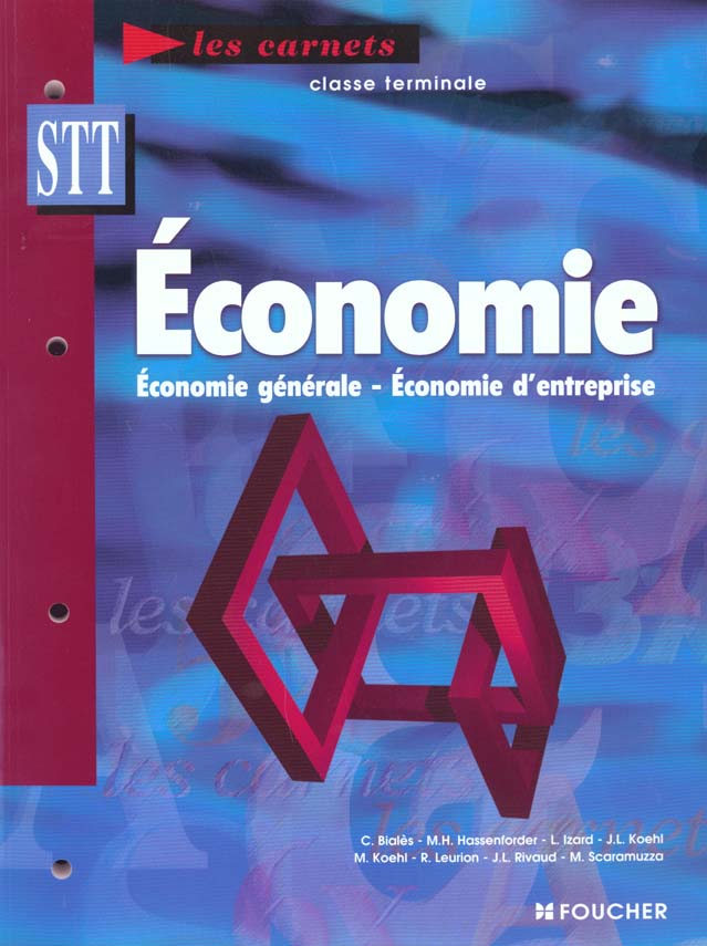 Economie generale economie d'entreprise ; terminale stt