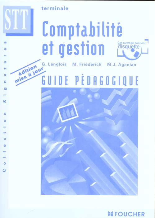Comptabilite et gestion terminale stt ; guide pedagogique avec disquette