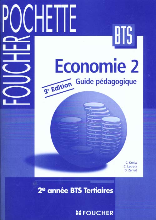 Economie bts tertiaires 2eme annee ; guide pedagogique