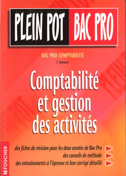 Comptabilite et gestion des activites 1e et terminale bac pro