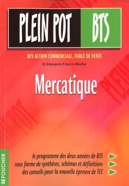 Mercatique ; bts action commerciale force de vente