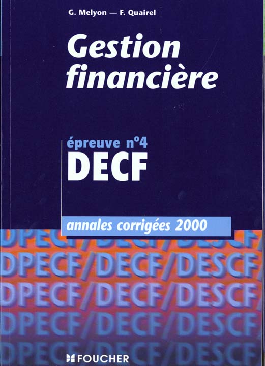 Gestion financiere epreuve n.2 ; annales decf 2000