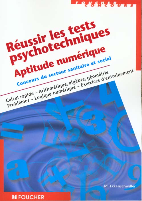 Reussir les tests psychotecniques ; aptitude numerique