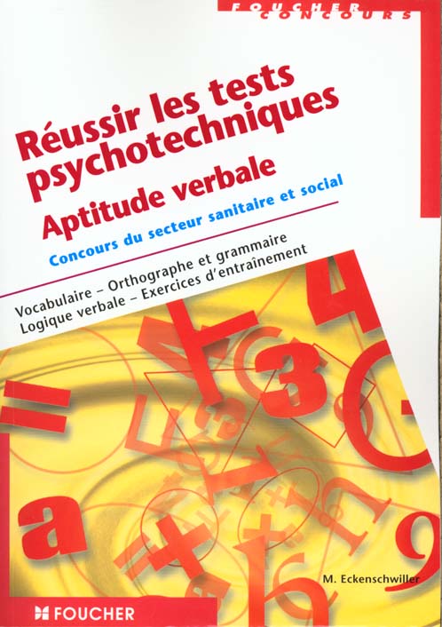 Reussir les tests psychotechniques ; aptitude verbale