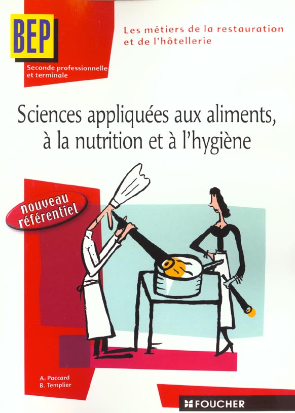 Hotellerie ; sciences appliquees a l'hygiene alimentaire