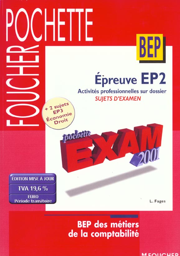 Pochette examen de l'epreuve ep2 des activites professionnelles sur dossier ; sujets d'examen
