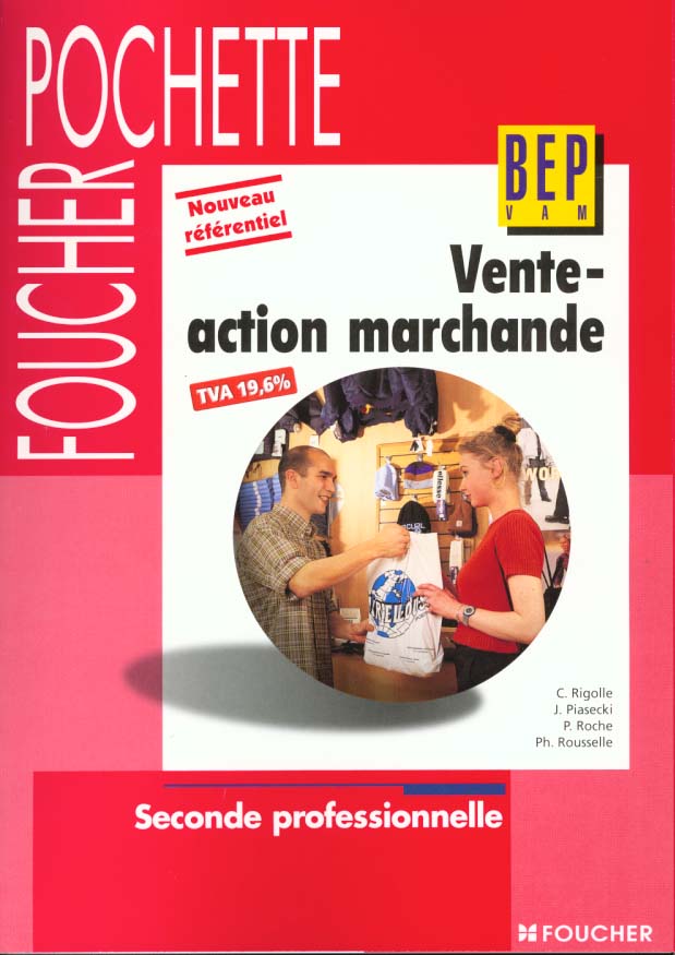Vente-action marchande ; 2e professionnelle ; bep vente-action marchande ; livre-pochette