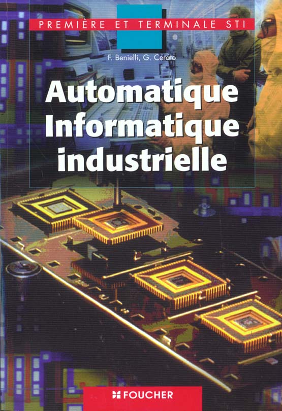 Automatique informatique industrielle ; 1e terminale sti