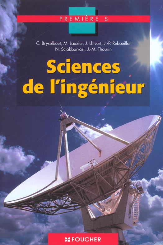 Sciences de l'ingenieur ; 1e s ; livre de l'eleve