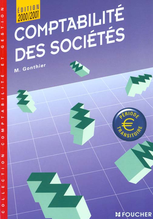 Comptabilite des societes 2000-2001 ; bts comptabilite et gestion dut enseignement superieur fc