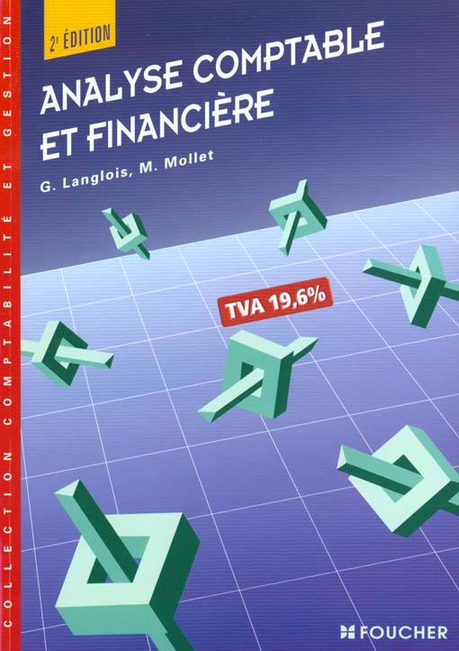 Analyse comptable et financiere ; bts comptabilite et gestion 2eme annee