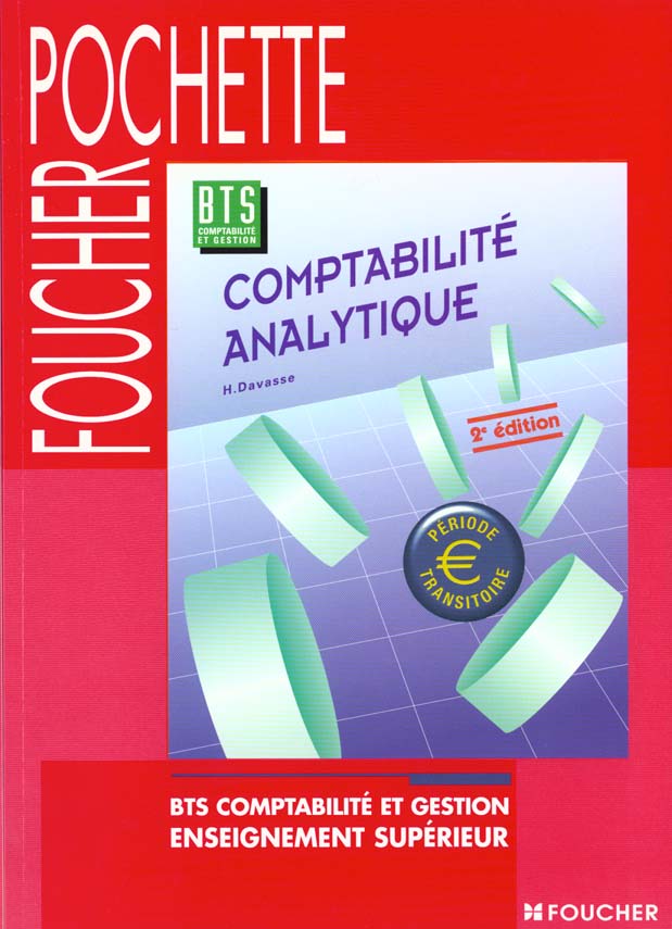 Comptabilite analytique ; bts comptabilite et gestion 1e annee