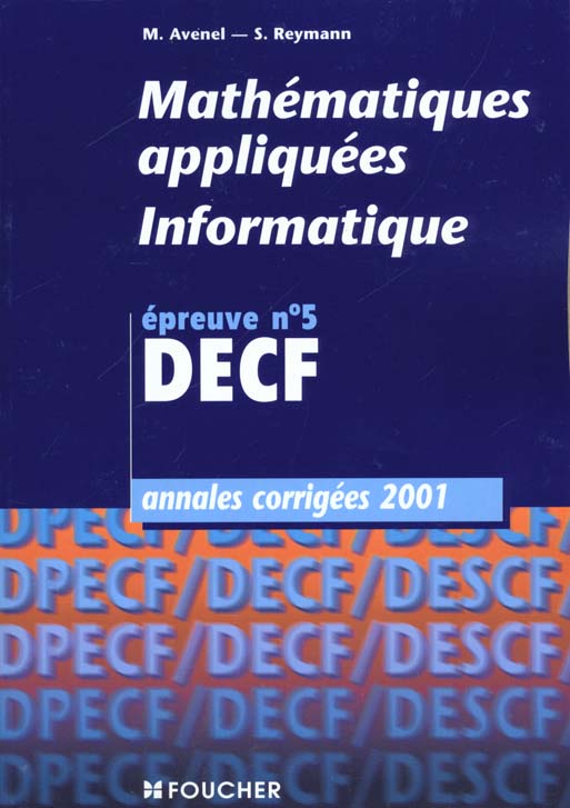 Mathematiques appliquees et informatique epreuve n.5 decf
