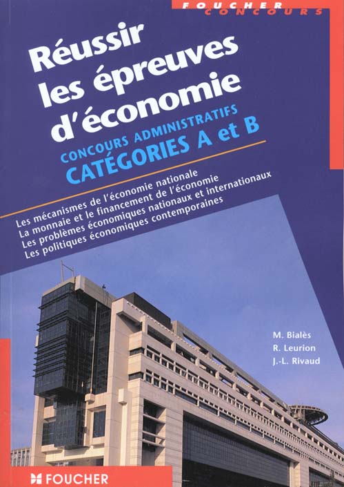 Reussir les epreuves d'economie ; concours administratifs categories a et b