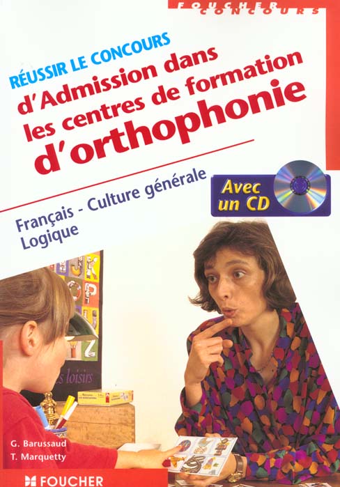 Reussir les concours d'admission dans les centres de formation d'orthophonie