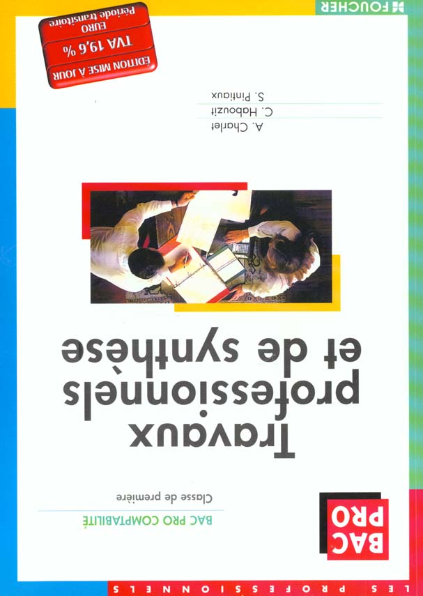 Travaux professionnels et de synthese ; 1e bac pro comptabilite